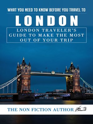 cover image of What You Need to Know Before You Travel to London